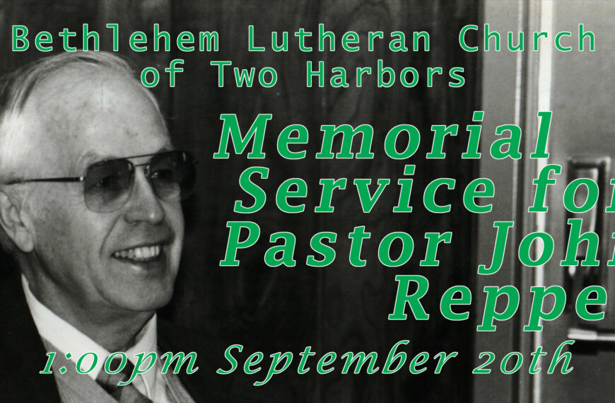 Memorial Service for Pr. John Reppe